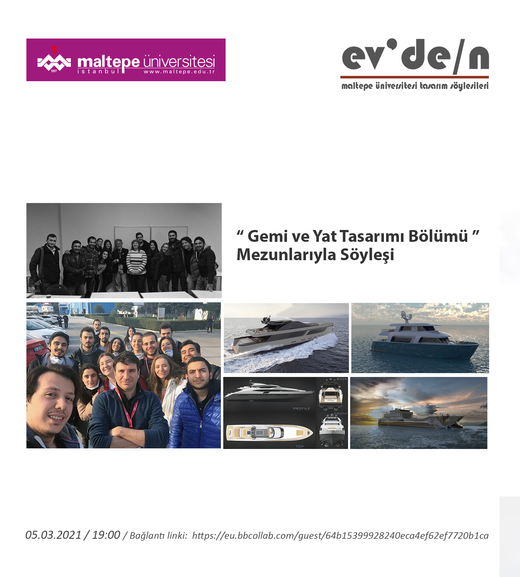 Ev'de/n - Gemi ve Yat Tasarımı Öğrencileri ile Söyleşi
