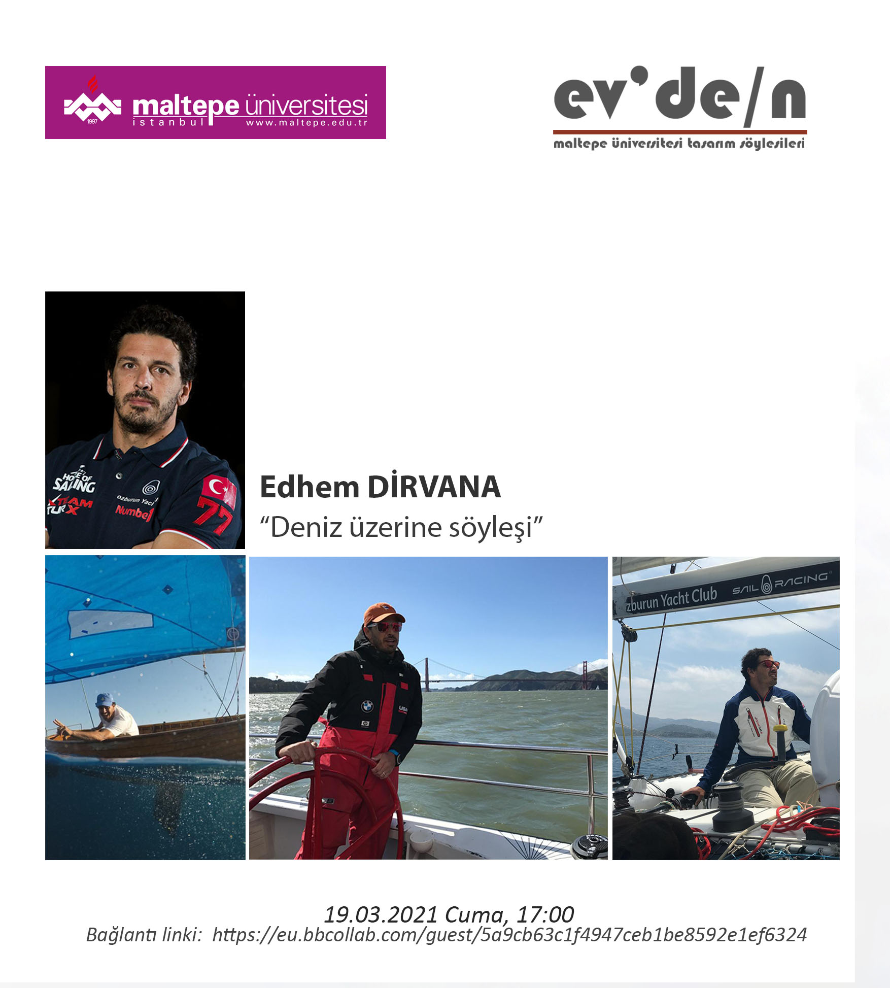 Ev'de/n - Deniz Üzerine Söyleşi - Edhem Dirvana