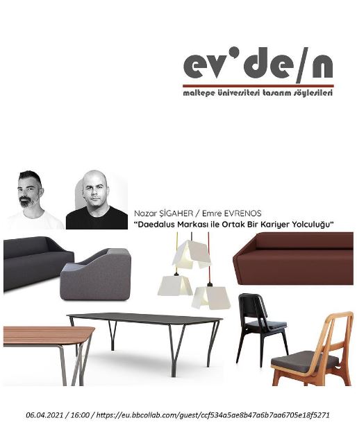 Ev'de/n - Daedalus Markası ile Ortak Bir Kariyer Yolculuğu - Nazer Şigaher, Emre Evrenos