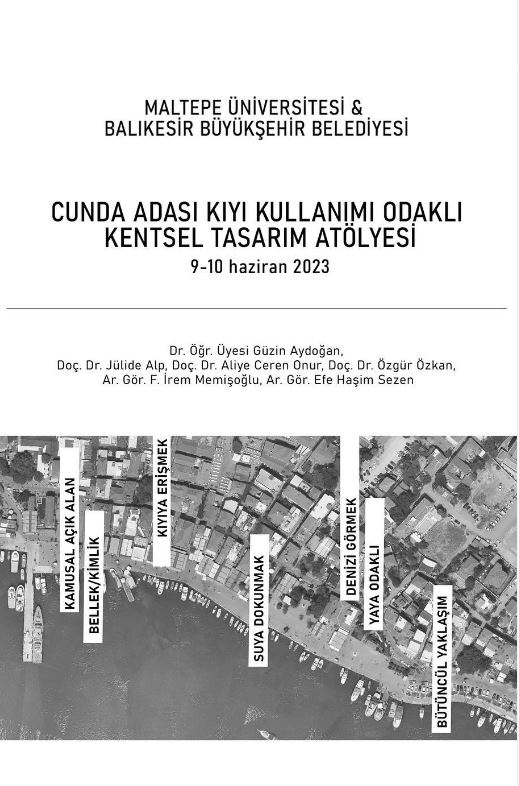 Cunda Adası Kıyı Kullanımı Odaklı Kentsel Tasarım Atölyesi