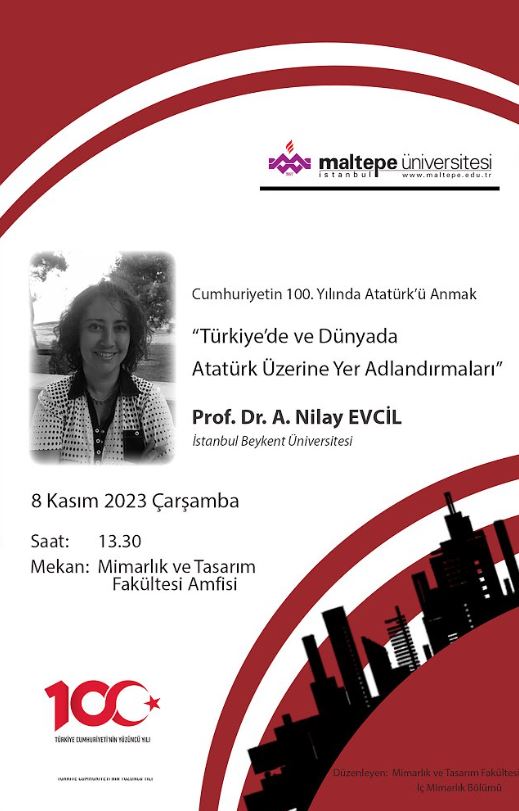 Türkiye'de ve Dünyada Atatürk Üzerine Yer Adlandırmaları - Prof. Dr. A. Nilay Evcil