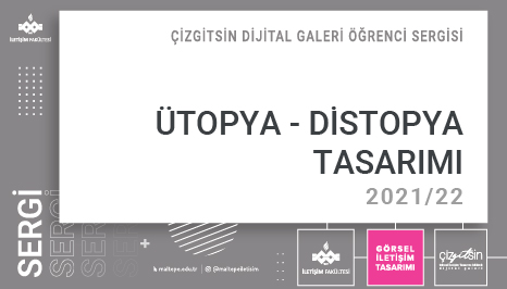 2021-2022 Utopia-Dystopia Design Projects